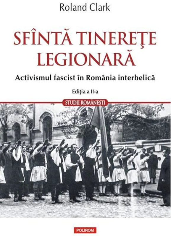 Sfîntă tinerețe legionară