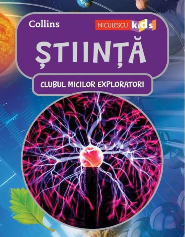 Știință. Clubul Micilor Exploratori