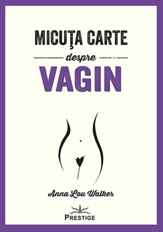 Micuța carte despre Vagin