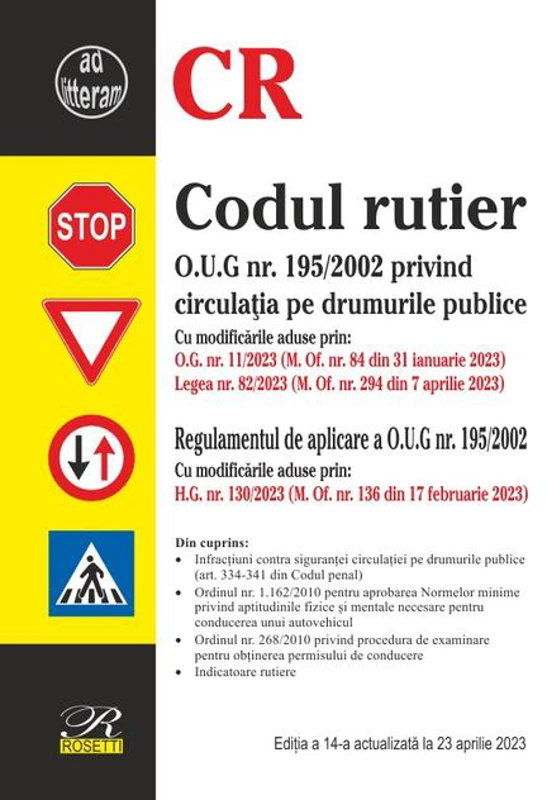 Codul rutier. Ediția a 14‐a actualizată la 23 aprilie 2023