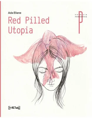 Red Pilled Utopia