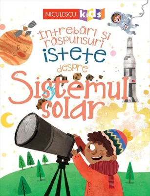 Întrebări și răspunsuri istețe despre sistemul solar