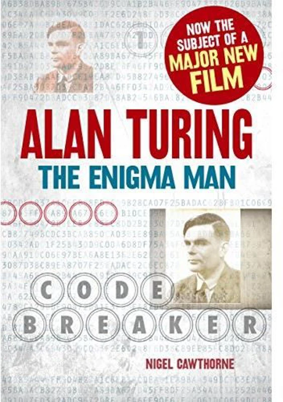Alan Turing: The Enigma Man