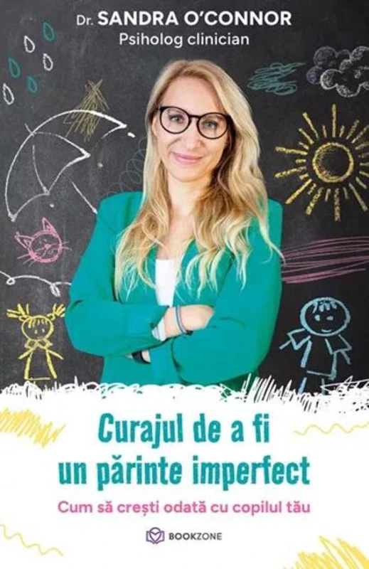 Curajul de a fi un părinte imperfect