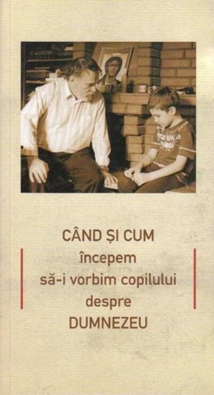 Când şi cum începem să-i vorbim copilului despre Dumnezeu