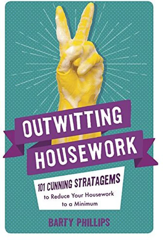 Outwitting Housework