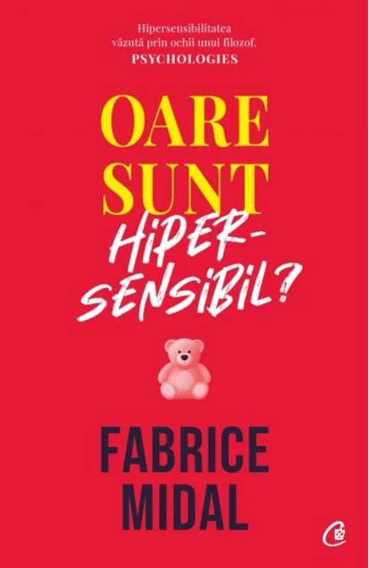 Oare sunt hipersensibil? Despre o putere subestimată