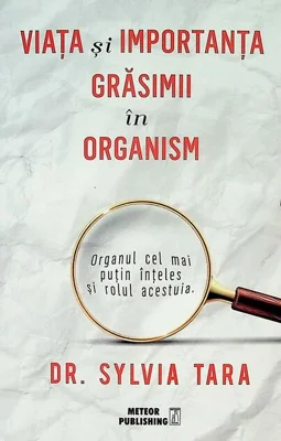 Viața și importanța grăsimii în organism