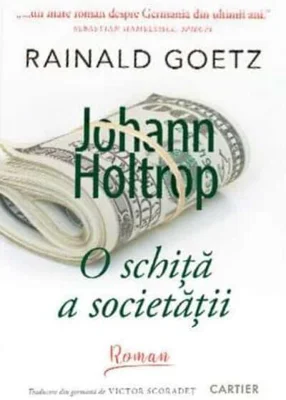 Johann Holtrop. O schiță a societății
