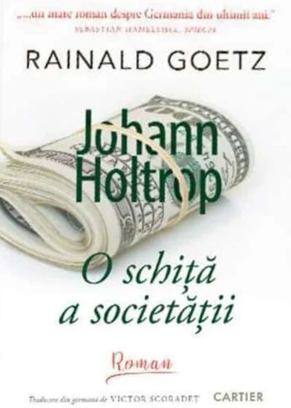 Johann Holtrop. O schiță a societății