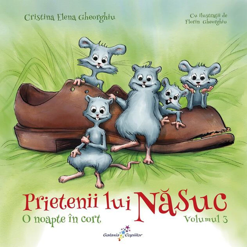 O noapte în cort. Prietenii lui Năsuc (Vol. 3)
