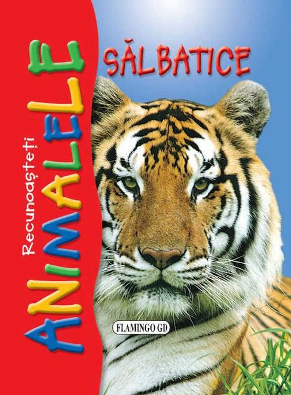 Recunoașteți animalele sălbatice. Tigru