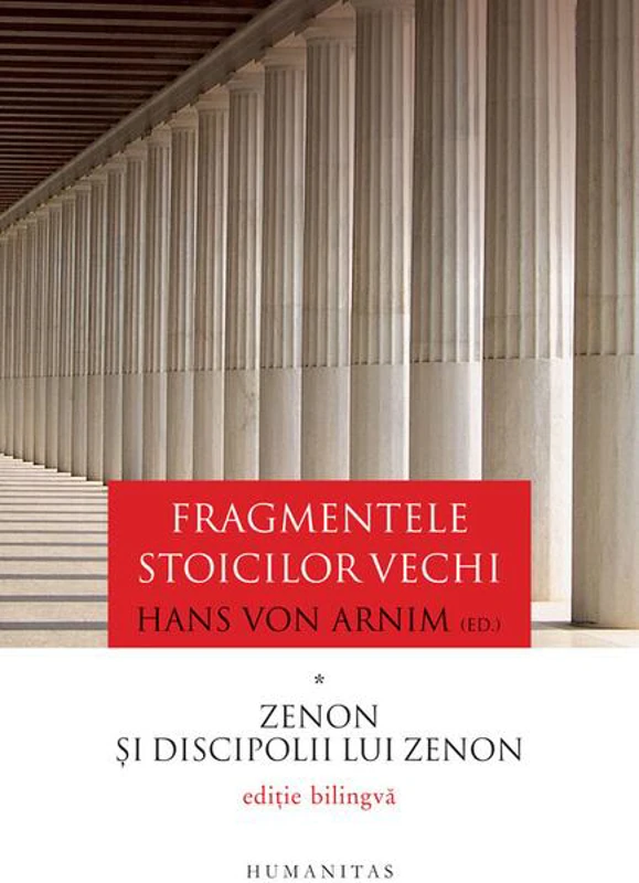 Fragmentele stoicilor vechi (Vol. 1)