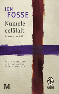 Numele celălalt. Septologie I-II