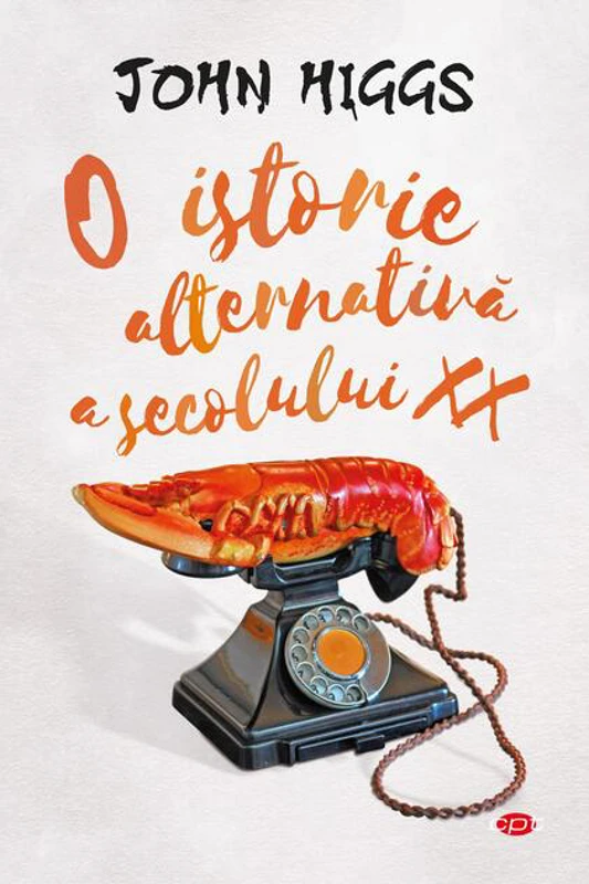 O istorie alternativă a secolului XX