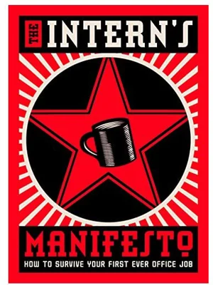 The intern's manifesto