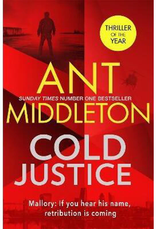 Cold Justice : The Sunday Times bestselling thriller