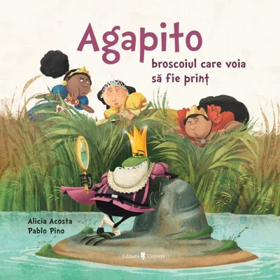 Agapito, broscoiul care voia să fie prinț