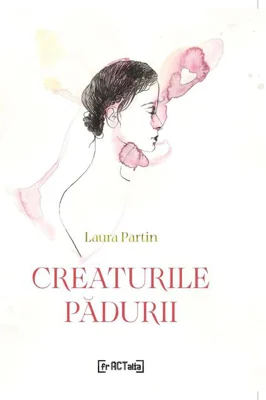 Creaturile pădurii