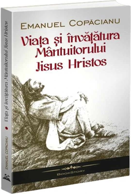 Viaţa şi învăţătura Mântuitorului Iisus Hristos