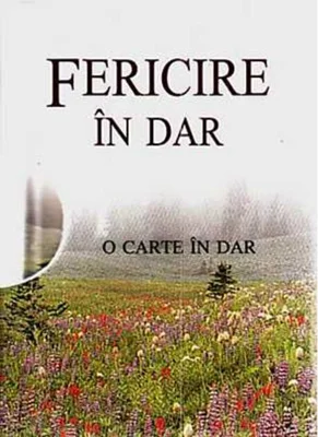 Fericire în dar