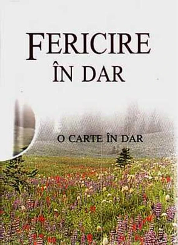 Fericire în dar