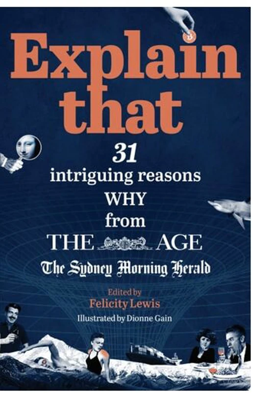 Explain That: 31 Intriguing Reasons Why From The A(...)
