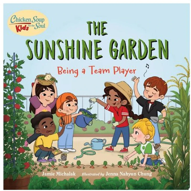 Chicken Soup For The Soul Kids: The Sunshine Garde(...)
