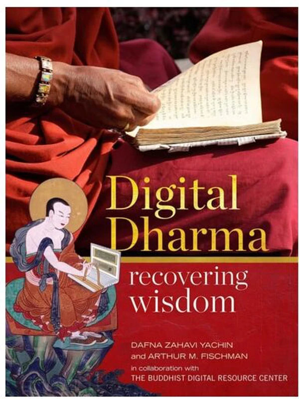 Digital Dharma: Recovering Wisdom