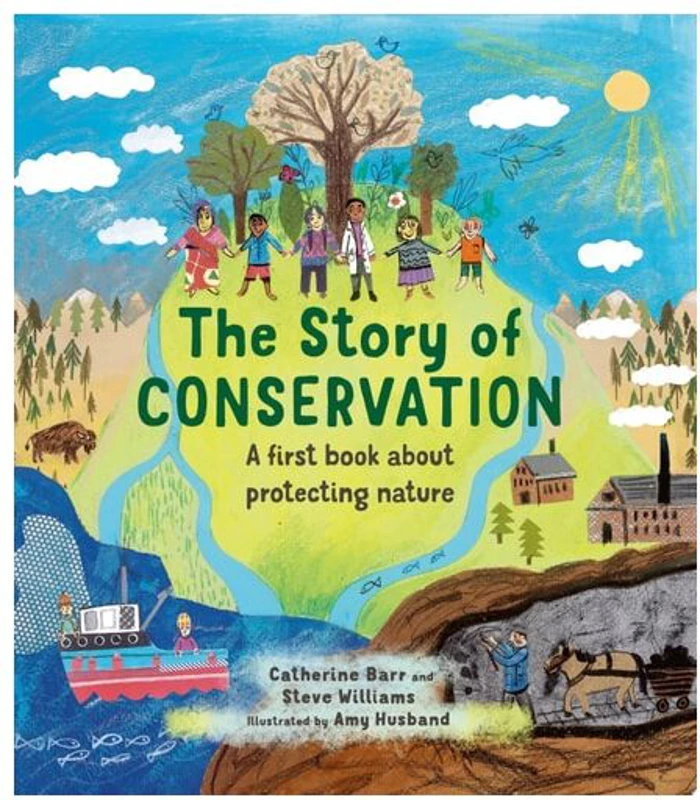 The Story Of Conservation: A First Book About Prot(...)