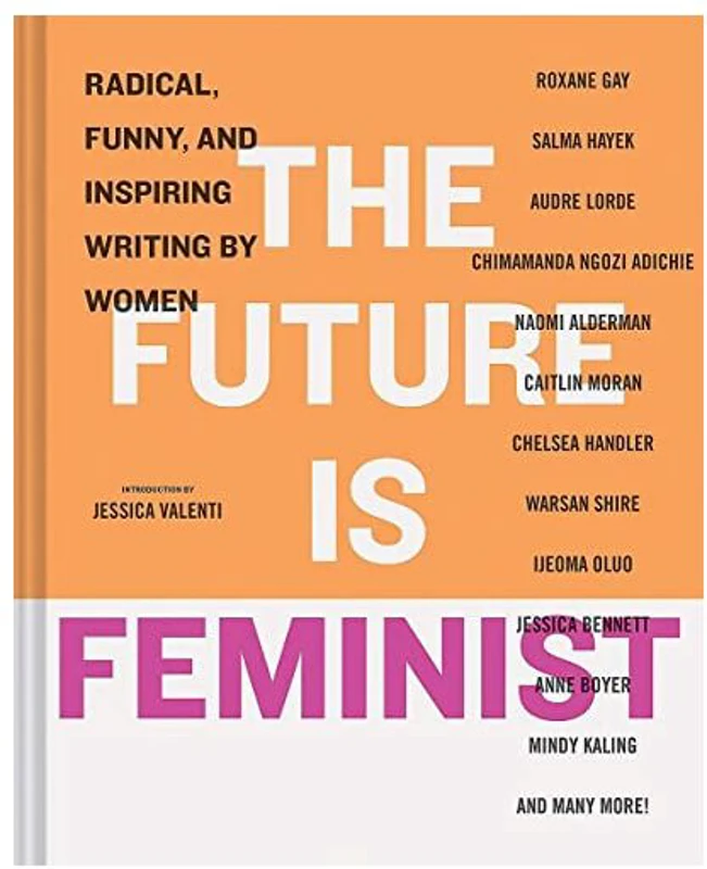 The Future is Feminist