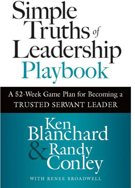 Simple Truths Of Leadership Playbook