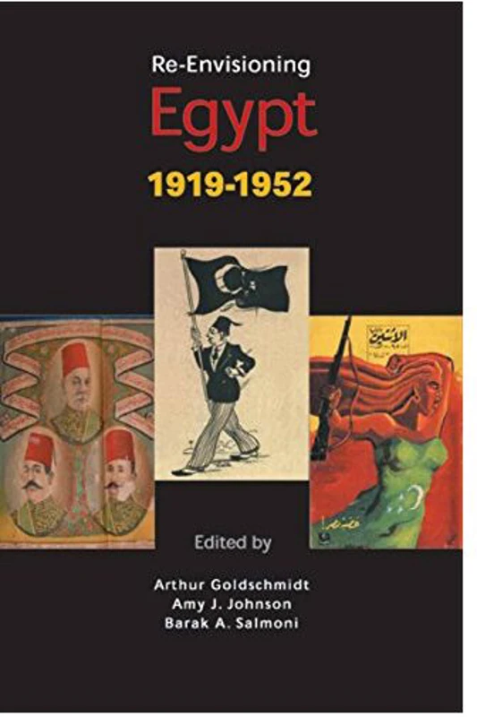 Re-Envisioning Egypt, 1919-1952