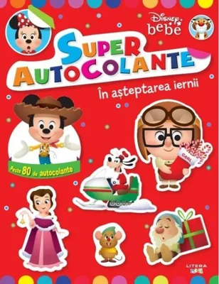 Disney bebe. Super Autocolante. În așteptarea iernii