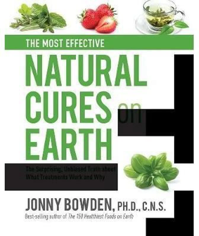 The Most Effective Natural Cures on Earth