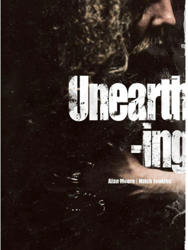 Unearthing