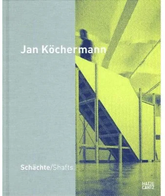 Jan Kochermann: Shafts