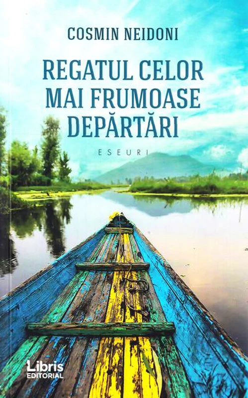 Regatul celor mai frumoase depărtări