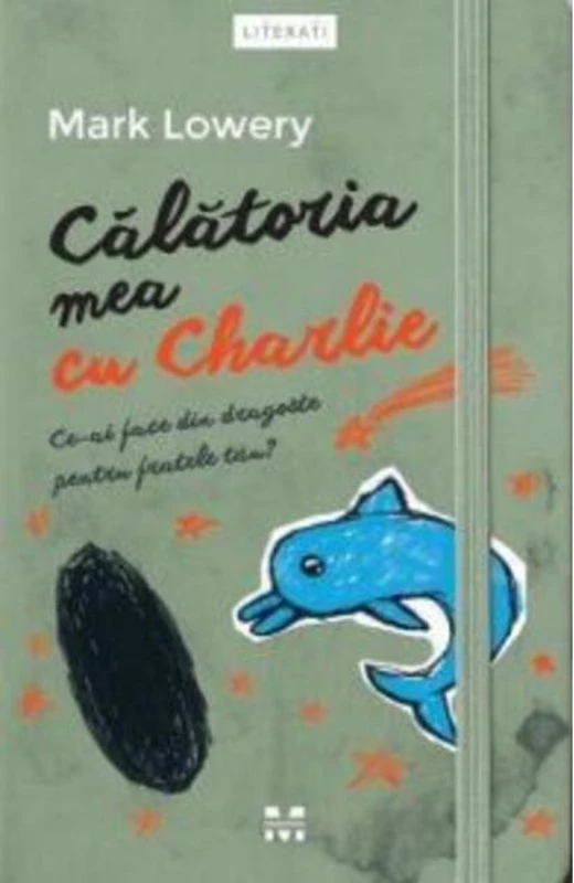Călătoria mea cu Charlie. Ce-ai face din dragoste pentru fratele tău?
