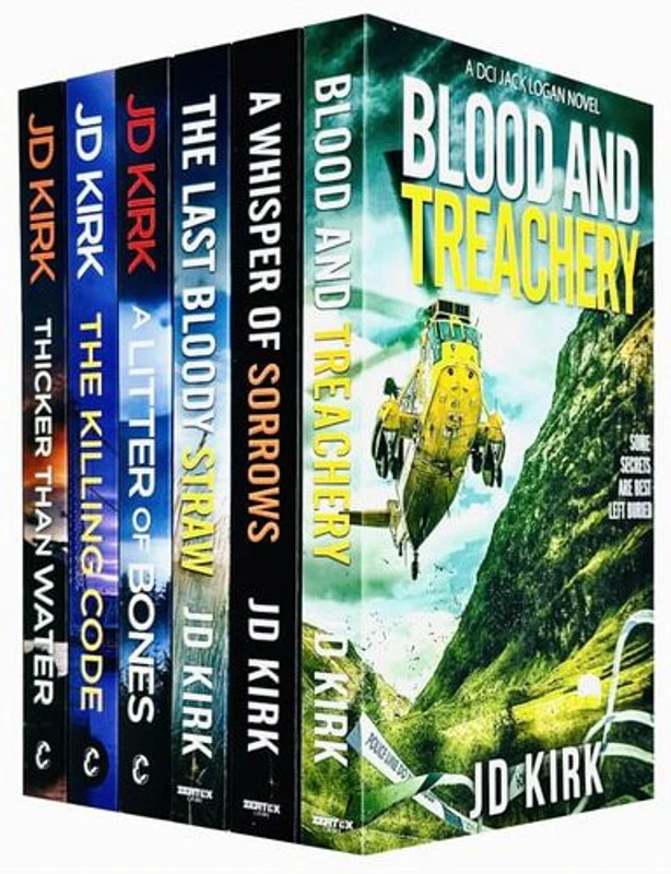 DCI Logan Crime Thrillers 1-6 Books Collection Set By JD Kirk (A Litter of Bones, Thicker Than Water, The Killing Code, Blood and Treachery, The Last Bloody Straw, A Whisper of Sorrows)