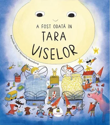 A fost odată în Țara Viselor