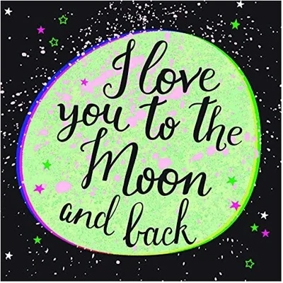I Love You to the Moon and Back