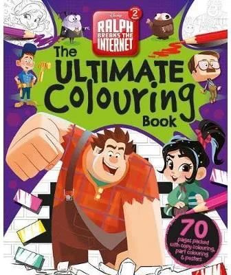 Wreck It Ralph 2: The Ultimate Colouring Book