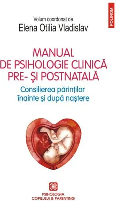 Manual de psihologie clinică pre- şi postnatală