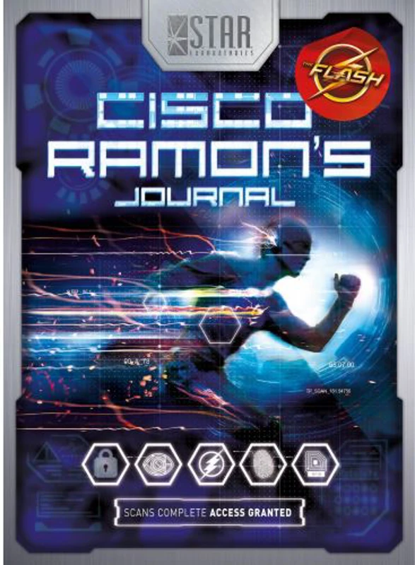 S.T.A.R. Labs: Cisco Ramon's Journal