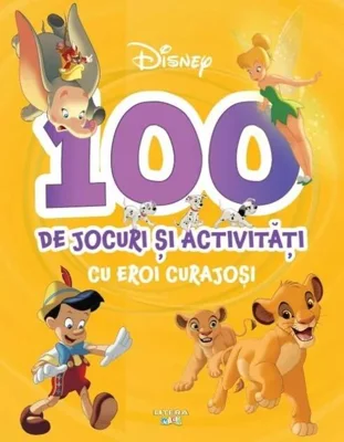 Disney. 100 de jocuri și activități cu eroi curajoși