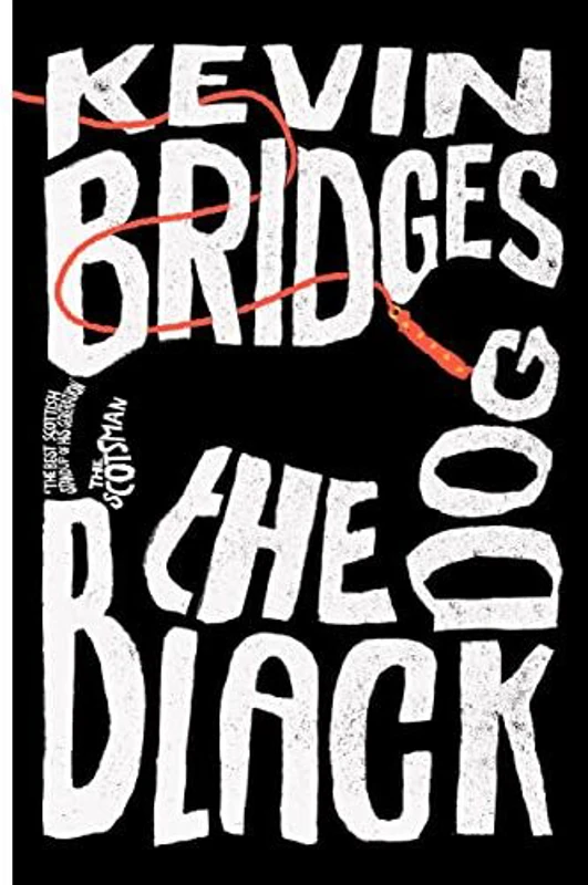 The Black Dog Kevin Bridges