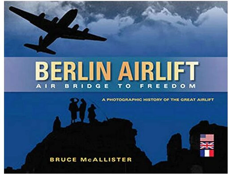 Berlin Airlift, Bruce McAllister