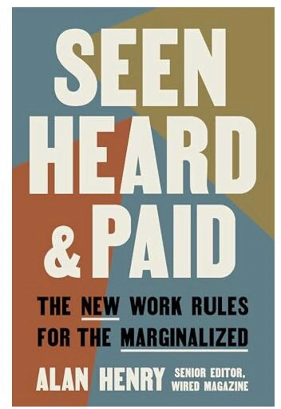 Seen, Heard, and Paid, Alan Henry