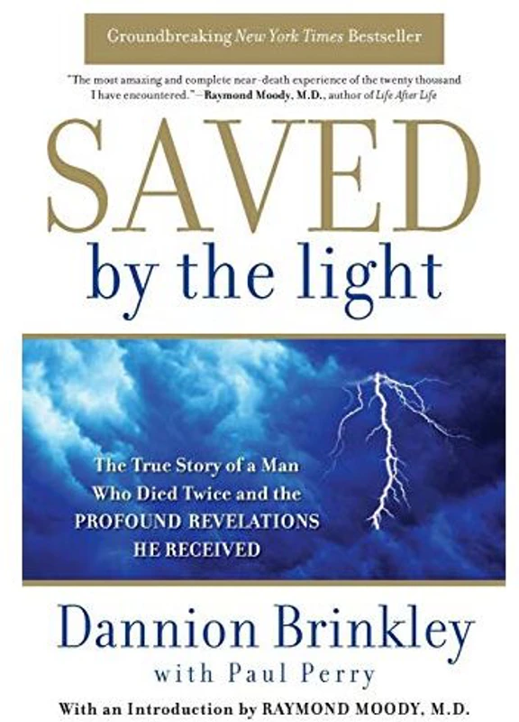 Saved by the light, Dannion Brinkley